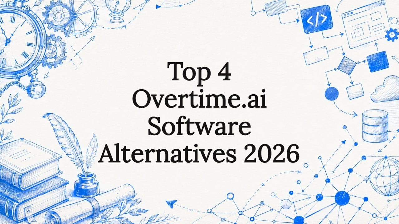 Top 4 Overtime.ai Software Alternatives 2026
