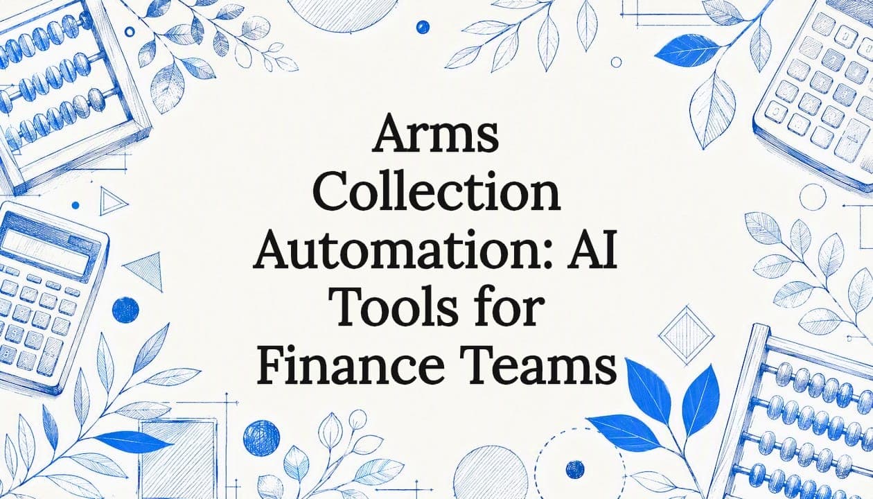 Arms Collection Automation: AI Tools for Finance Teams